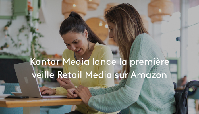 Vignette pour la note de presse Lancement de la veille Retail Media par Kantar Media